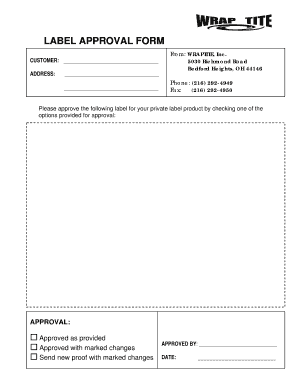 LABEL APPROVAL FORM - wraptite