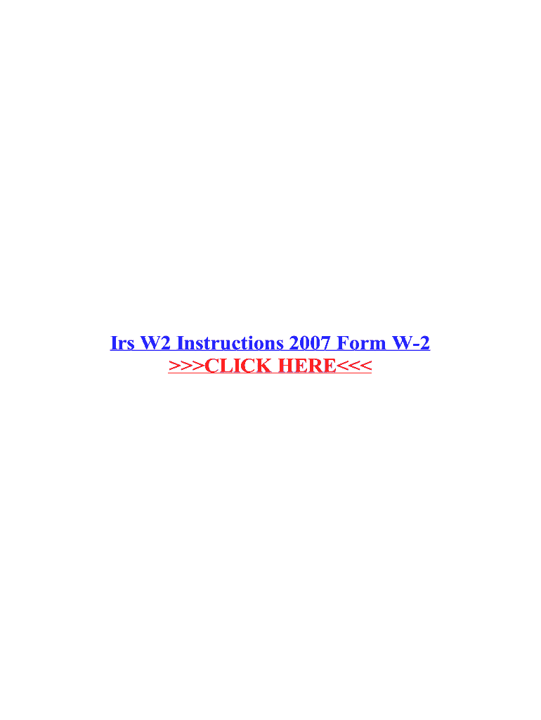 Fillable Online Irs W2 Instructions 2007 Form W2 Fax Email Print