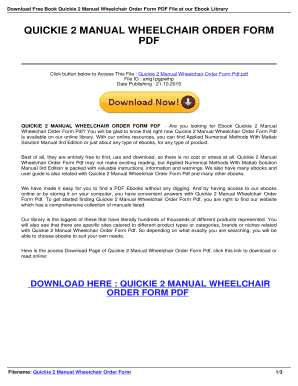 Fillable Online Quickie 2 Manual Wheelchair Order Form - Download Read ...