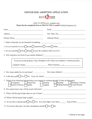 FOSTER DOG ADOPTION APPLICATION RESQT,*ws