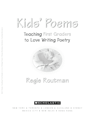 Fillable Online Kids ' Poems: Teaching First Graders to Love Writing Poetry Regie Routman ...