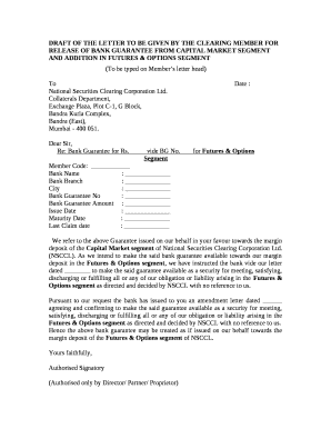 DRAFT OF THE LETTER TO BE GIVEN BY THE CLEARING MEMBER FOR RELEASE OF BANK GUARANTEE FROM CAPITAL MARKET SEGMENT AND ADDITION IN FUTURES & OPTIONS SEGMENT