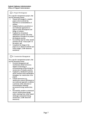 This collection of information is voluntary and will be used to accept nominations for the collection for FHWAs Excellence in Right-of-Way Awards Program and Utility Relocation and Accommodation Awards Program Public reporting burden is