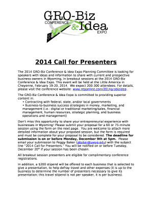 The 2014 GRO-Biz Conference & Idea Expo Planning Committee is looking for speakers with ideas and information to share with current and prospective business owners in Wyoming, in breakout sessions at the 2014 GRO-Biz Conference &