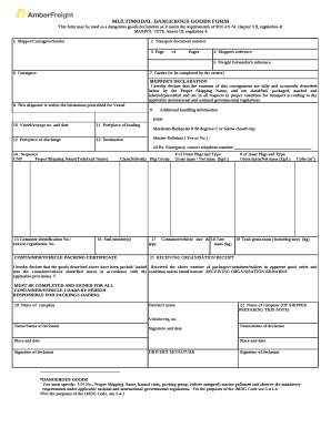 This form may be used as a dangerous goods declaration as it meets the requirements of SOLAS 74, chapter VII, regulation 4;