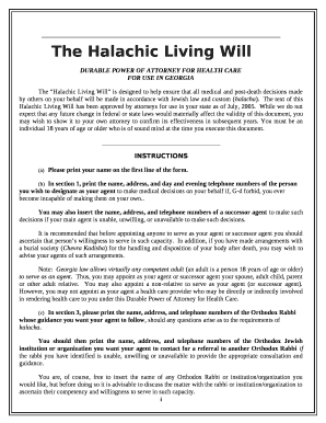 The text of this Halachic Living Will has been approved by attorneys for use in your state as of July, 2005