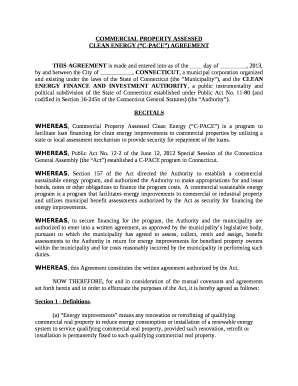 THIS AGREEMENT is made and entered into as of the day of , 2013, by and between the City of , CONNECTICUT, a municipal corporation organized and existing under the laws of the State of Connecticut (the Municipality), and the CLEAN ENERGY