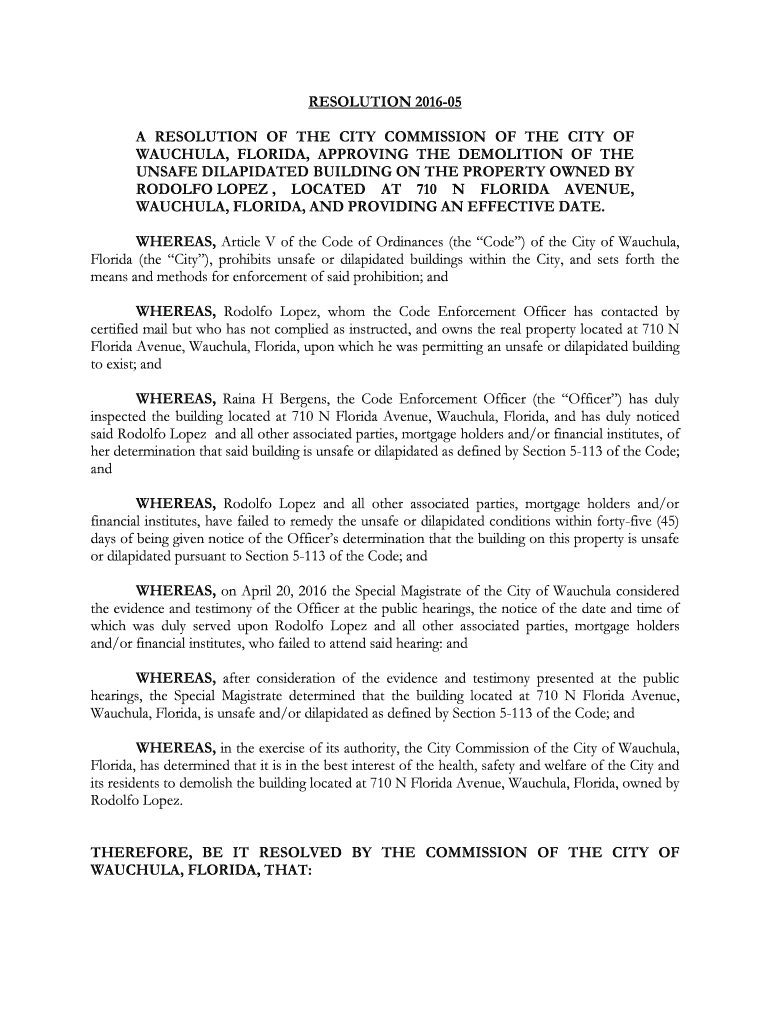 Fillable Online WAUCHULA, FLORIDA, APPROVING THE DEMOLITION OF THE Fax