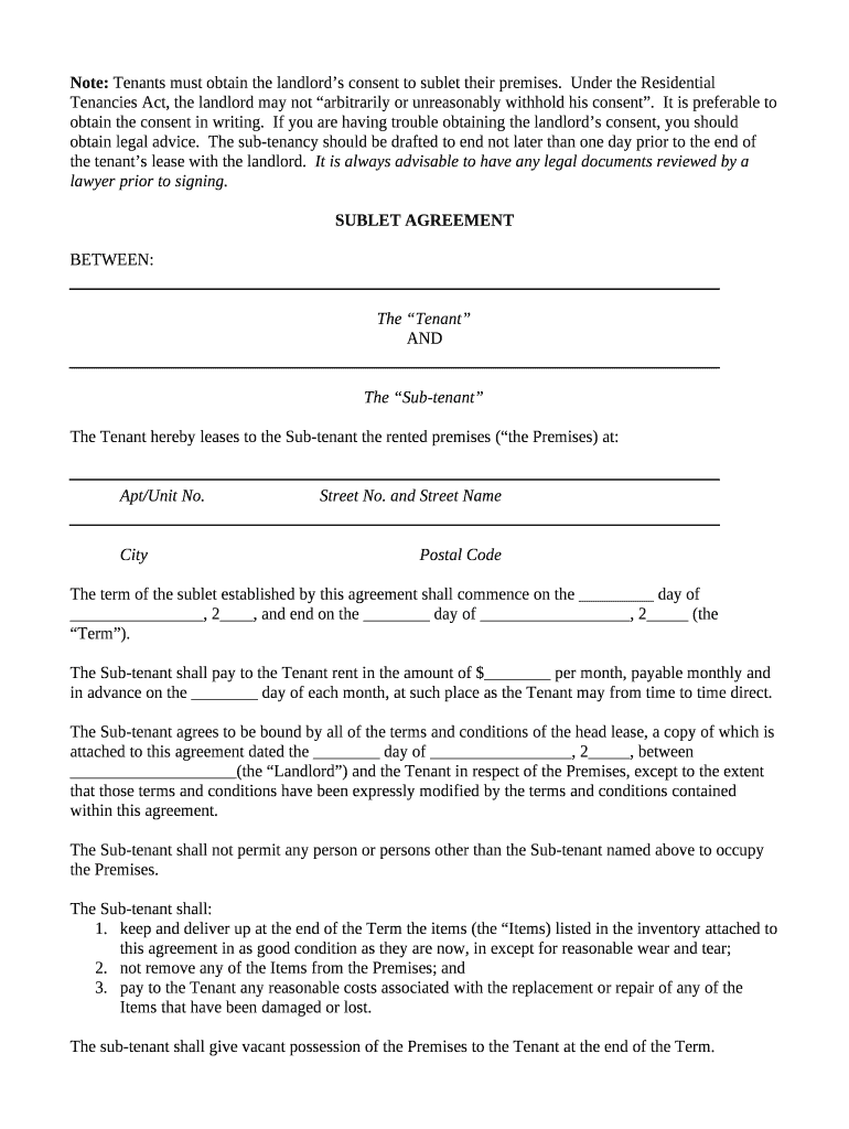 Note Tenants must obtain the landlords consent to sublet their