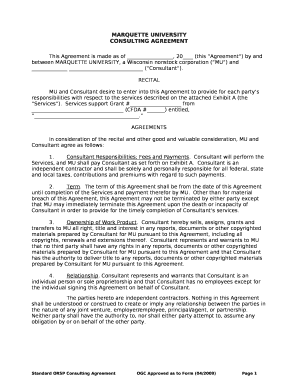 This Agreement is made as of , 20 (this Agreement) by and between MARQUETTE UNIVERSITY, a Wisconsin nonstock corporation (MU) and (Consultant)