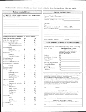 The information in this confidential case history form is critical to the evaluation of your v isionn and health