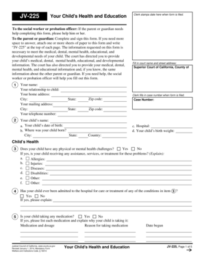 California Child Health and Education Form JV-225
