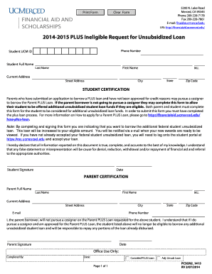 2014-2015 PLUS Ineligible Request for Unsubsidized Loan