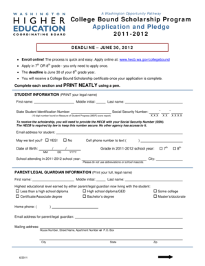 A Washington Opportunity Pathway College Bound Scholarship Program Application and Pledge 2011-2012 DEADLINE JUNE 30, 2012 Enroll online