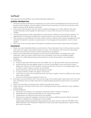 Fillable Online Play is governed by ASA SOFTBALL rules with the ...