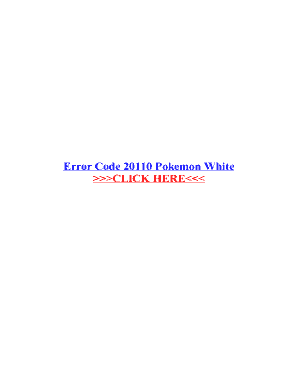 Fillable Online Error Code 20110 Pokemon White Fax Email Print - pdfFiller
