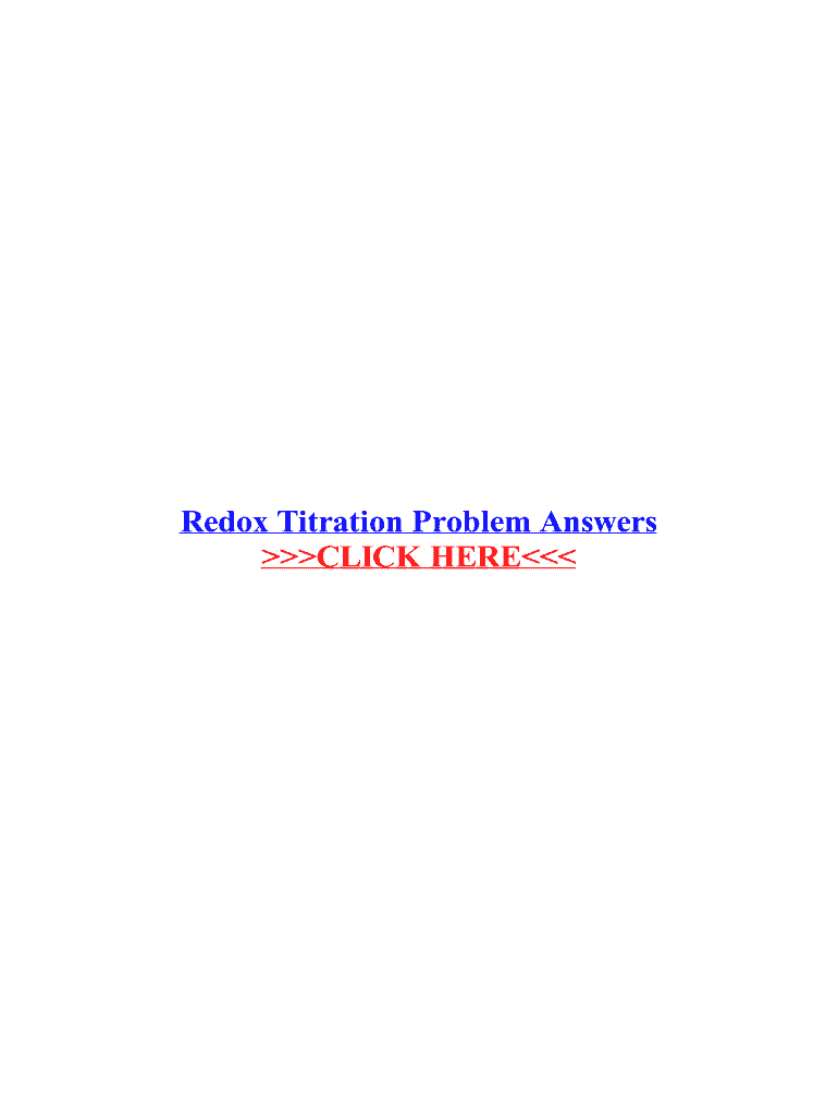 Fillable Online Redox Titration Problem Answers Fax Email Print pdfFiller
