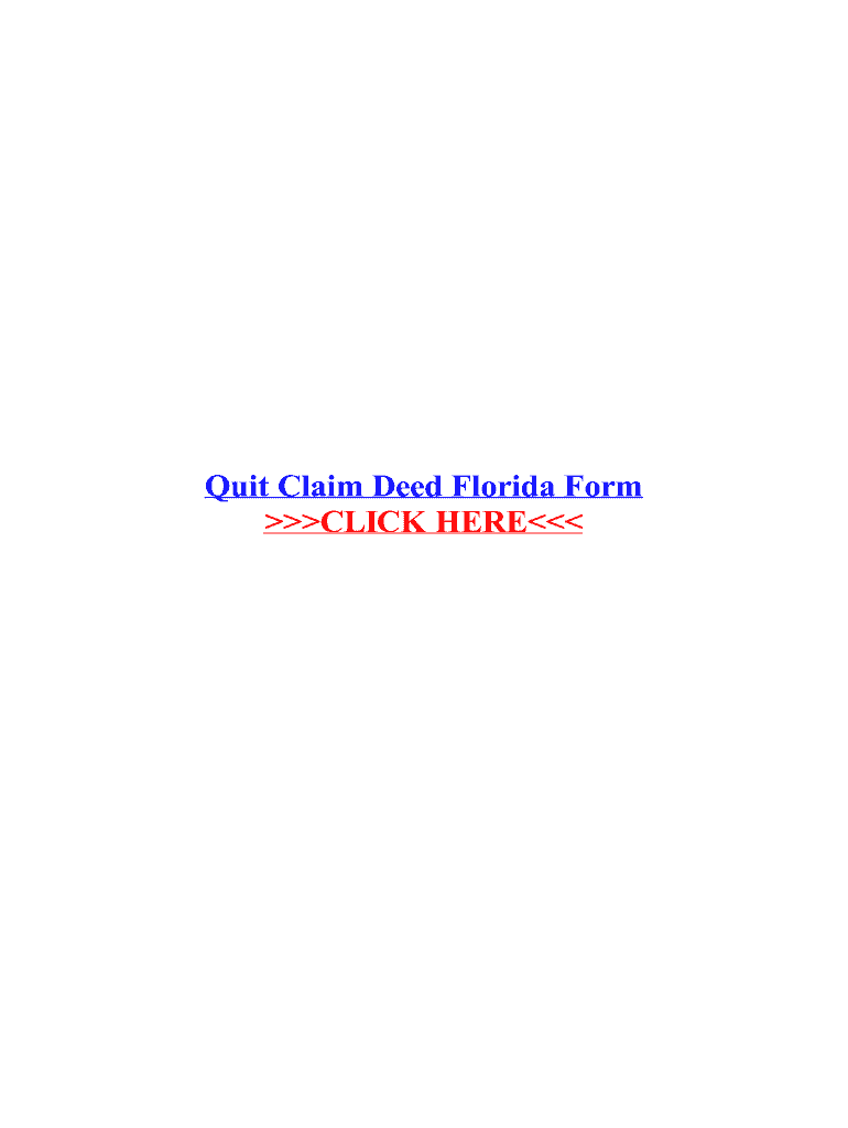 Fillable Online Quit Claim Deed Florida Form Fax Email Print - pdfFiller