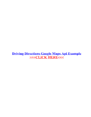 Fillable Online Driving Directions Google Maps Api Example Fax Email ...