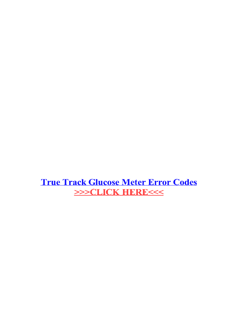 Fillable Online True Track Glucose Meter Error Codes Fax Email Print