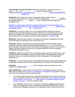 THIS RESTRICTIVE DECLARATION ("Restrictive Declaration"), entered into as of the day of , 201, by , having its principal office at ("Owner") if subject to a ground lease: and , having its principal office at