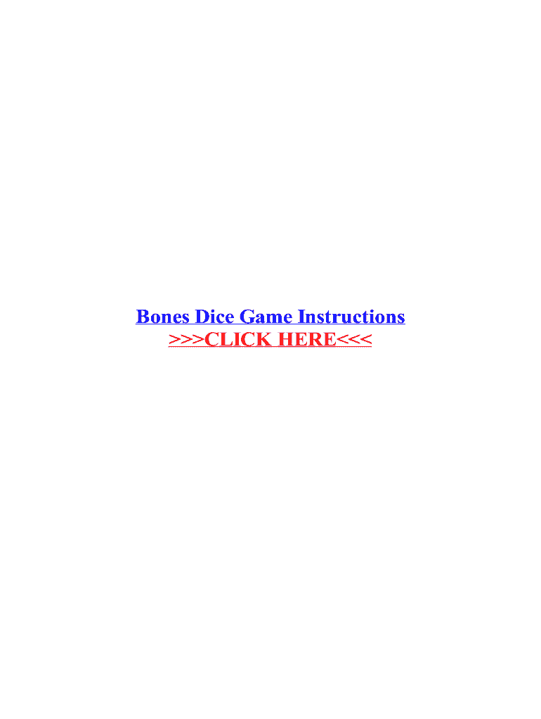 Fillable Online Bones Dice Game Instructions Fax Email Print PdfFiller fillable-online-bones-dice-game-instructions-fax-email-print-pdffiller