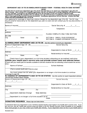 DEPENDENT AGE 19 TO 26 ENROLLMENT/CHANGE FORM FEDERAL HEALTH CARE REFORM (ACA)