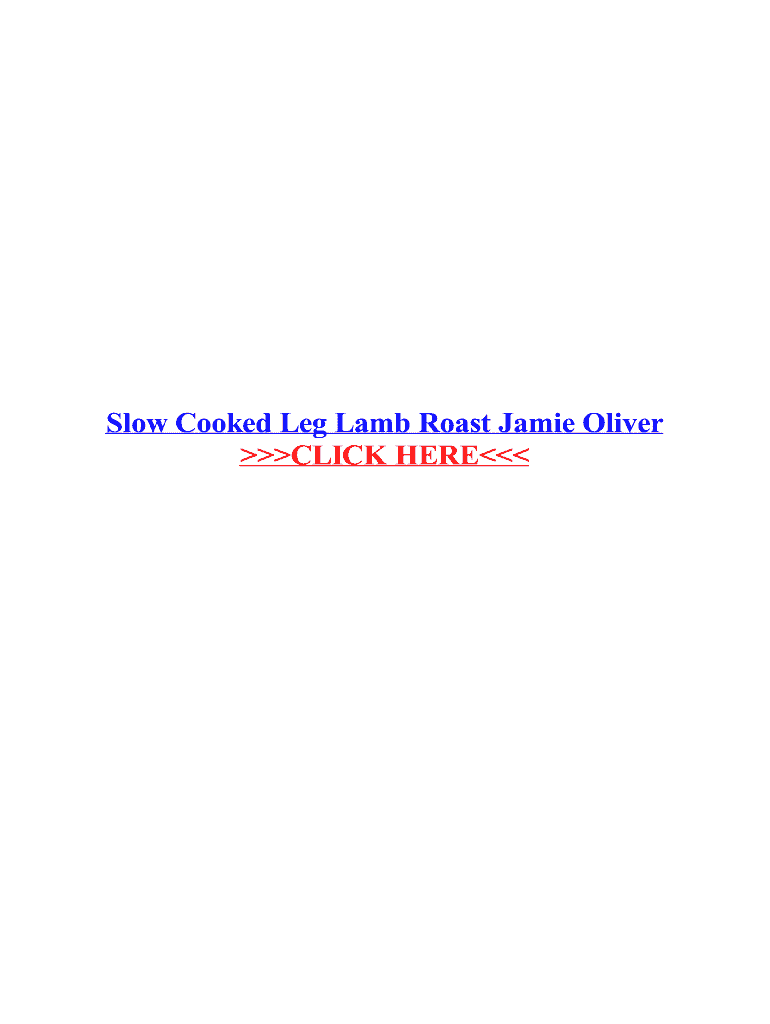 Fillable Online Slow Cooked Leg Lamb Roast Jamie Oliver Fax Email Print
