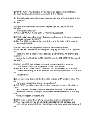 Q: On the 4187, who signs it, my Company or Battalion commander