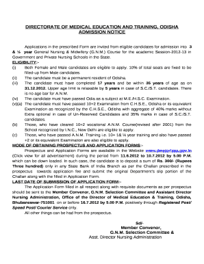 Applications in the prescribed Form are invited from eligible candidates for admission into3 & year General Nursing & Midwifery (G