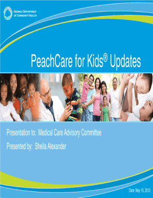 Fillable Online PeachCare for Kids Updates Fax Email Print - pdfFiller