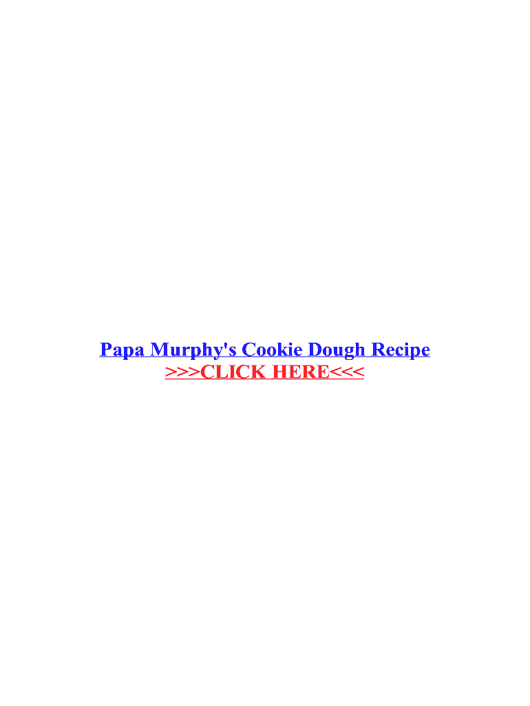 Fillable Online Papa Murphy's Cookie Dough Recipe Fax Email Print - pdfFiller