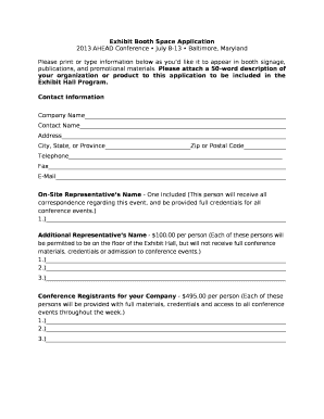 Please print or type information below as youd like it to appear in booth signage, publications, and promotional materials
