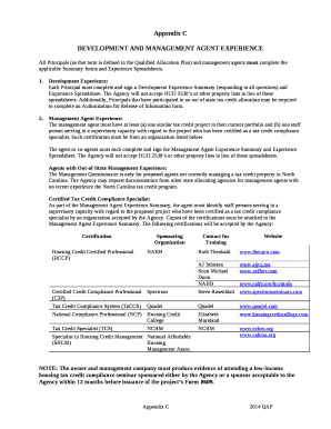 All Principals (as that term is defined in the Qualified Allocation Plan) and management agents must complete the applicable Summary forms and Experience Spreadsheets