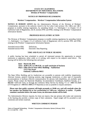 NOTICE IS HEREBY GIVEN that the Administrative Director of the Division of Workers Compensation, pursuant to the authority vested in her by Labor Code sections 133, 138