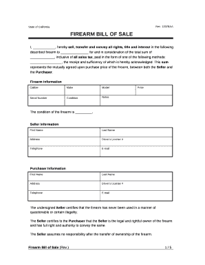 I, , hereby sell, transfer and convey all rights, title and interest in the following described firearm to for and in consideration of the total sum of , inclusive of all sales tax,paid in the form of one of the following methods:, the