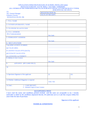 APPLICATION FORM FOR PURCHASE OF 32 BOREPISTOL (IOF make)