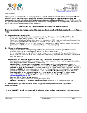 Thank you for your interest in re-applying for medical staff membership and clinical privileges at Minden Medical Center