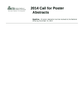 Deadline:All poster abstracts must be received at the National Office by December 15, 2013