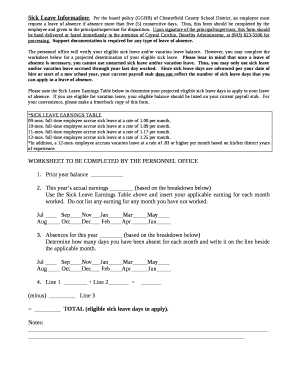 Sick Leave Information:Per the board policy (GGBB) of Chesterfield County School District, an employee must request a leave of absence if absence more than five (5) consecutive days