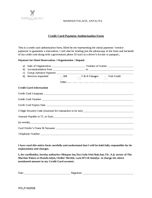 This is a credit card authorization form, filled by me representing the initial payment / invoice payment/ to guarantee a reservation