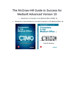 The McGraw-Hill Guide to Success for Medisoft Advanced Version 19