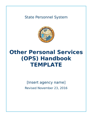 The State Personnel System (SPS) OPS Employee Handbook TEMPLATE summarizes State Personnel System laws and policies that have general applicability to all OPS employees