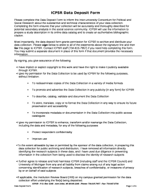Please complete this Data Deposit Form to inform the Inter-university Consortium for Political and Social Research about the substantive and technical characteristics of your data collection