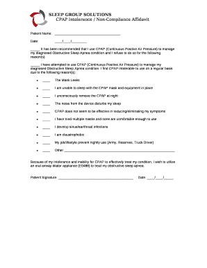 It has been recommended that I use CPAP (Continuous Positive Air Pressure) to manage my diagnosed Obstructive Sleep Apnea condition and I refuse to do so for the following reason(s):