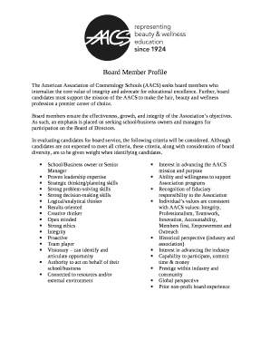 Further, board candidates must support the mission of the AACS to make the hair, beauty and wellness profession a premier career of choice