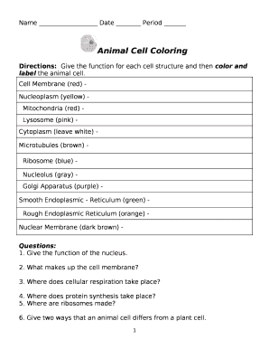 Directions:Give the function for each cell structure and then color and  label the animal cell Doc Template | pdfFiller