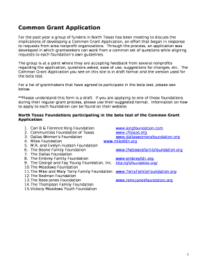 Through the process, an application was developed in which grantseekers can work from a common set of questions while aligning requests to each foundations own guidelines