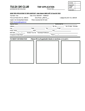 ONE PERSON PER TRIP APPLICATIONProcess Date