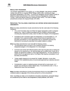 The minister responsible for the Wildlife Act, or their delegate, may amend a Wildlife Habitat Area (WHA) or Ungulate Winter Range (UWR) order, including the legal boundaries designated in the order